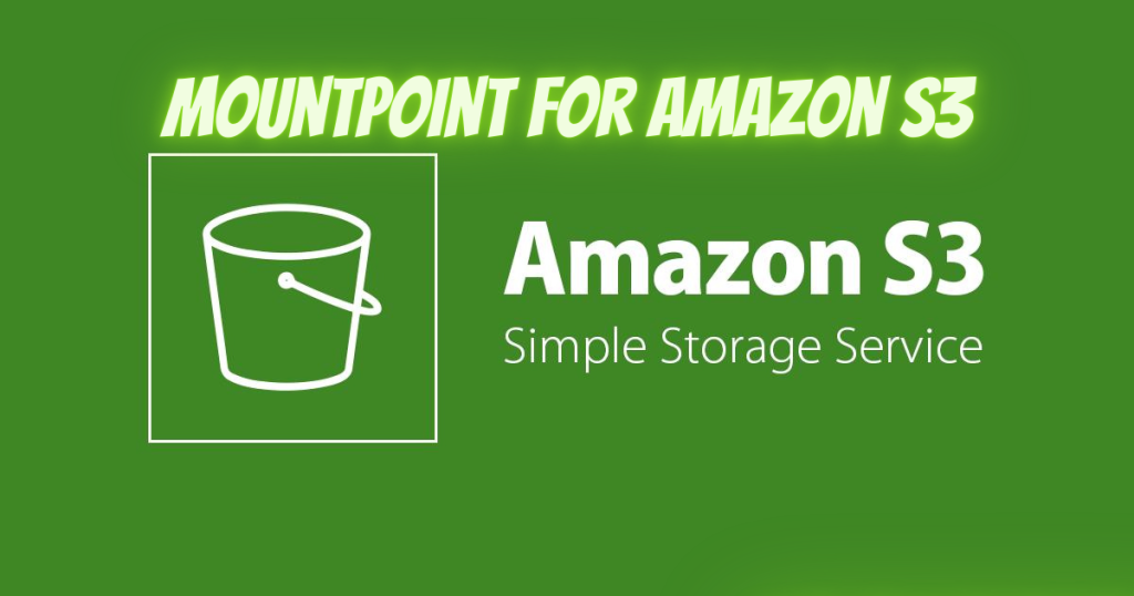 AWS公式からリリース！Mountpoint for Amazon S3